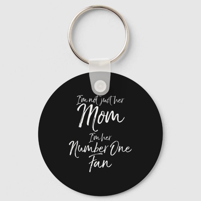 Srts Mother I'm Not Just Her Mom I'm Her Number On Key Ring (Front)