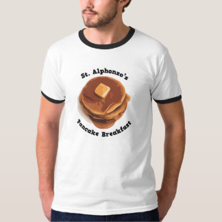 St Alphonzos Pancake Breakfast tee shirt