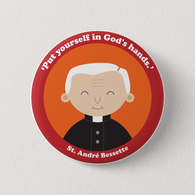 St. André Bessette 6 Cm Round Badge (Front)
