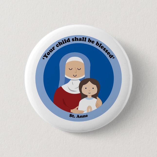 St. Anne 6 Cm Round Badge (Front)