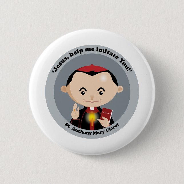 St. Anthony Mary Claret 6 Cm Round Badge (Front)