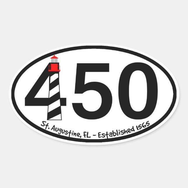 St. Augustine, Florida - Established 1565 - 450th Oval Sticker (Front)