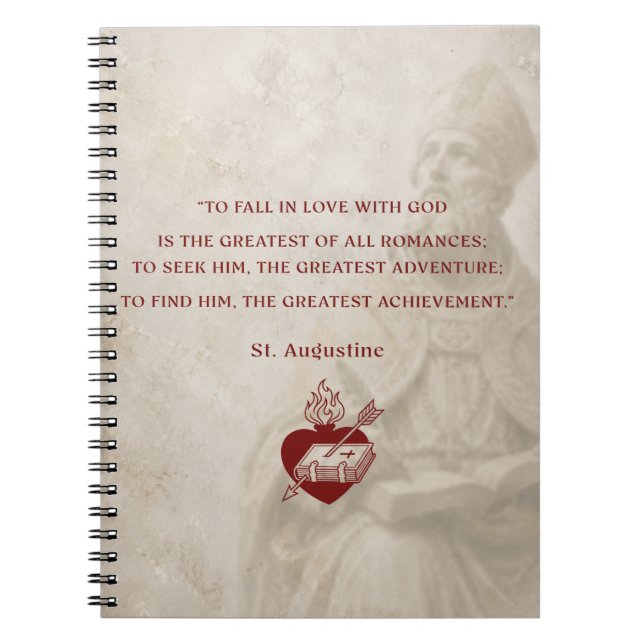 St. Augustine To Fall in Love Catholic Quote  Notebook (Front)