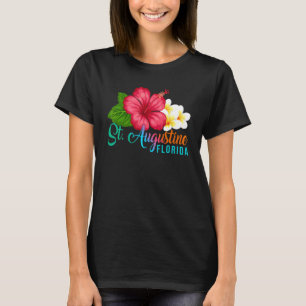 St Augustine Vacation Florida Tropical Hibiscus Fl T-Shirt