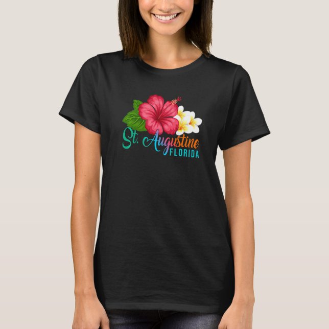 St Augustine Vacation Florida Tropical Hibiscus Fl T-Shirt (Front)