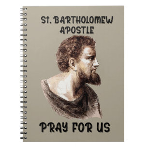 St. Bartholomew Pray for Us Catholic Apostle Notebook