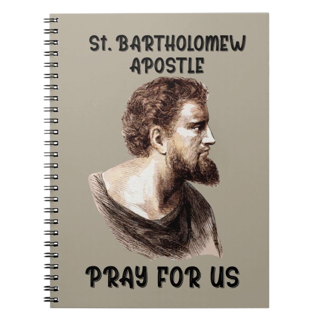 St. Bartholomew Pray for Us Catholic Apostle Notebook (Front)