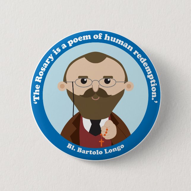 St. Bartolo Longo 6 Cm Round Badge (Front)