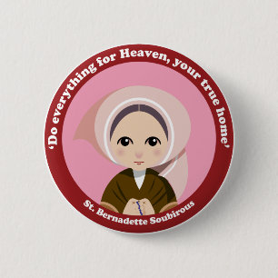 St. Bernadette Soubirous 6 Cm Round Badge