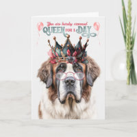 St Bernard Dog Queen for a Day Funny Birthday