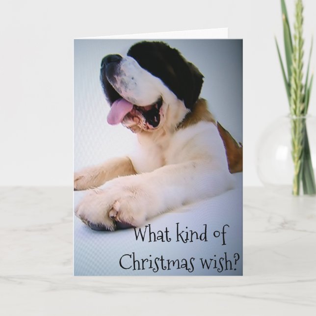 ST. BERNARD SENDS "HUGE" CHRISTMAS WISHES HOLIDAY CARD (Front)