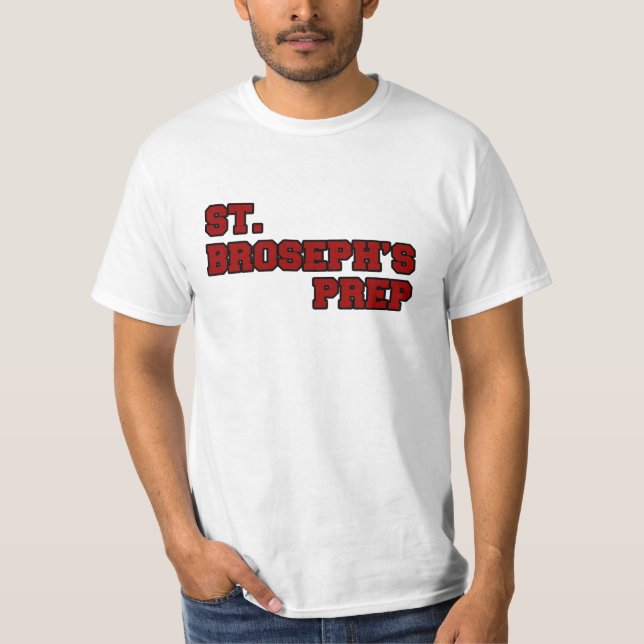 St. Broseph's Prep T-Shirt (Front)