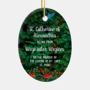 St. Catherine of Alexandria (detail; M 070) Ceramic Tree Decoration