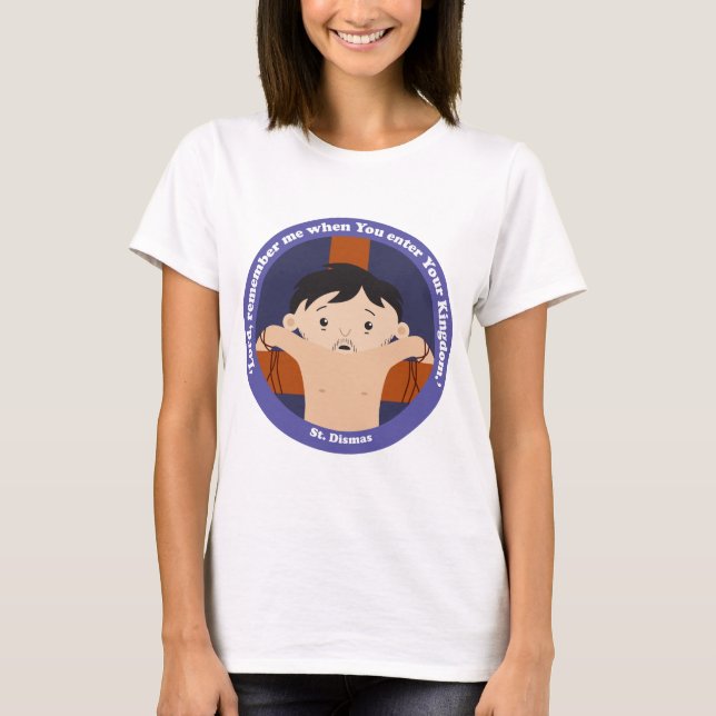 St. Dismas T-Shirt (Front)
