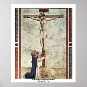 St. Dominic At The Cross Of Christ By Angelico Fra Poster