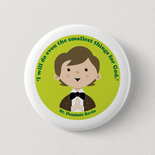 St. Dominic Savio 6 Cm Round Badge (Front)