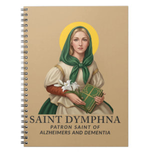 St. Dymphna Catholic Saint Hope & Healing Faith Notebook