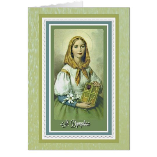 St. Dymphna Greeting Card w/prayer