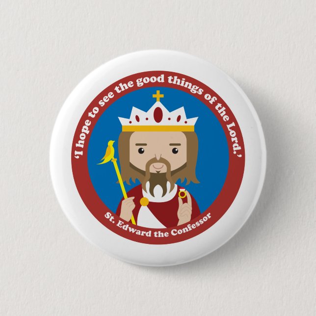 St. Edward the Confessor 6 Cm Round Badge (Front)