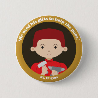 St. Eligius 6 Cm Round Badge