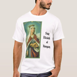 st elizabeth of hungary, SaintElizabethofHungary T-Shirt