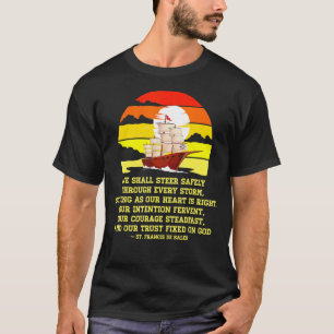 St Frances De Sales Catholic Saint Quotes Trust I T-Shirt