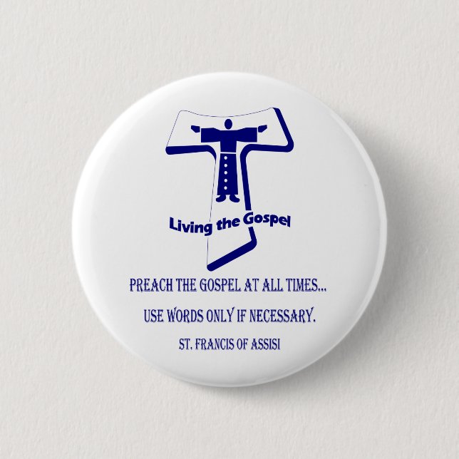St Francis 6 Cm Round Badge (Front)