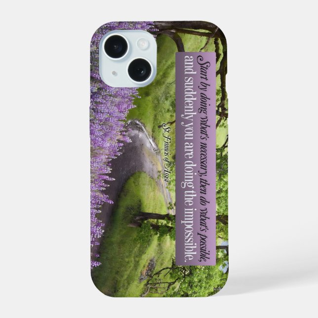 St Francis of Assisi Inspirational Quote Possible iPhone 15 Case (Back)