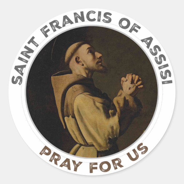 St. Francis of Assisi Pray for Us Classic Round Sticker (Front)
