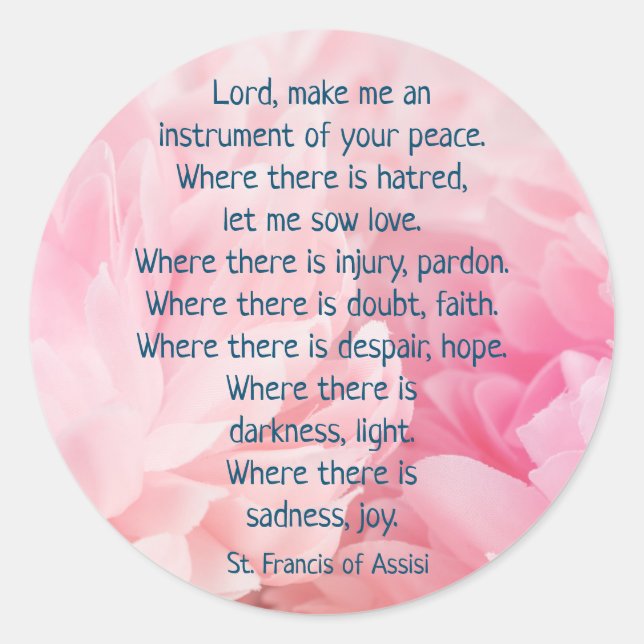 St. Francis of Assisi, Prayer Roses Flower Garden Classic Round Sticker (Front)