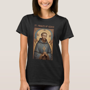 St. Francis of Assisi Roman Catholic Women’s T-Shirt