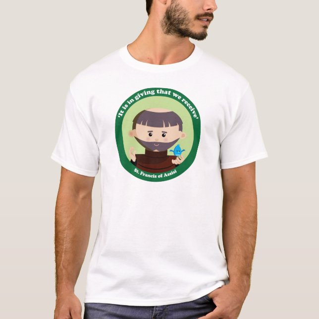 St. Francis of Assisi T-Shirt (Front)
