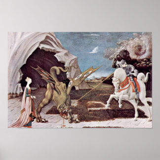 St. George Fighting The Dragon By Uccello Paolo Poster