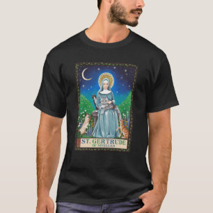 St Gertrude of Nivelles Patron Saint of Cats T-Shirt