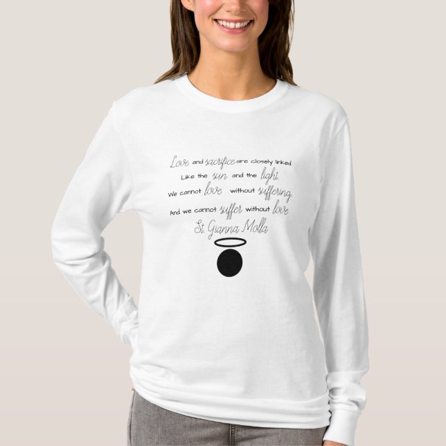 St. Gianna Molla Quote Women's T-Shirt (Front)