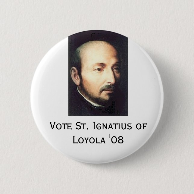 St. Ignatius of Loyola '08 6 Cm Round Badge (Front)