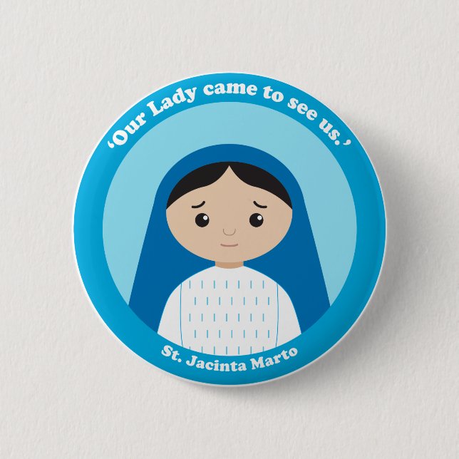 St. Jacinta Marto 6 Cm Round Badge (Front)