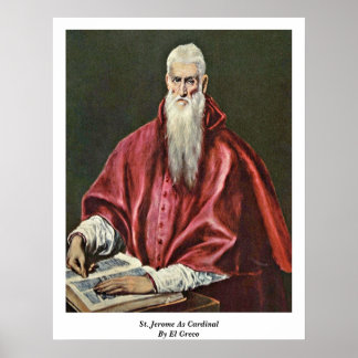 St. Jerome As Cardinal By El Greco Poster