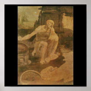 St. Jerome in the Wilderness by Leonardo Da Vinci Poster