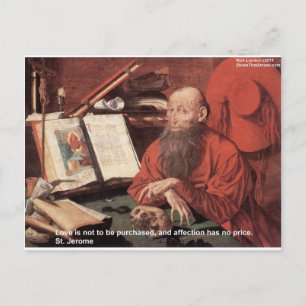 St Jerome Quote Love Not Purchased Gifts & Cards