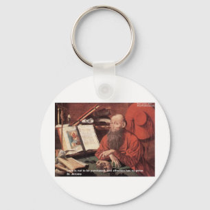 St Jerome Quote Love Not Purchased Gifts & Cards Key Ring