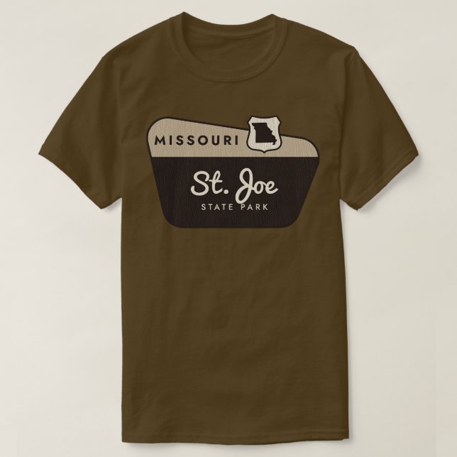 St Joe State Park Missouri Welcome Sign T-Shirt (Design Front)