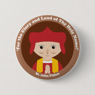 St. John Fisher 6 Cm Round Badge