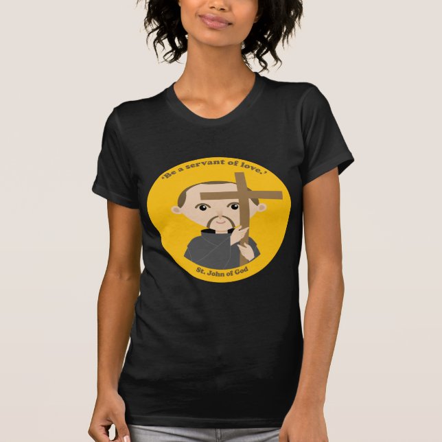 St. John of God T-Shirt (Front)