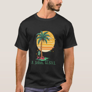St. John usvi US Virgin Island Souvenir Vacation R T-Shirt