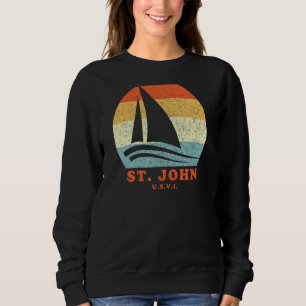 St John Usvi Vintage Retro Sailboat Sailing Vacati Sweatshirt