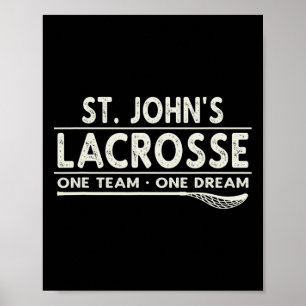 St. John's Lacrosse One Team One Dream Poster