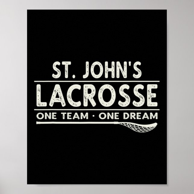 St. John's Lacrosse One Team One Dream  Poster (Front)