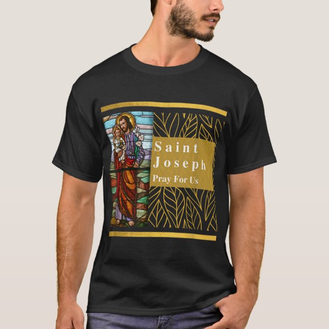 St. Joseph and Infant Jesus Saint Joseph Catholic  T-Shirt (Front)