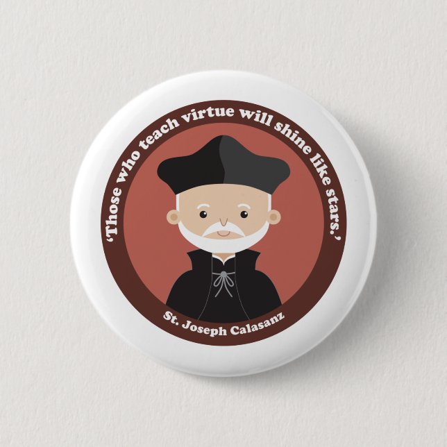 St. Joseph Calasanz 6 Cm Round Badge (Front)